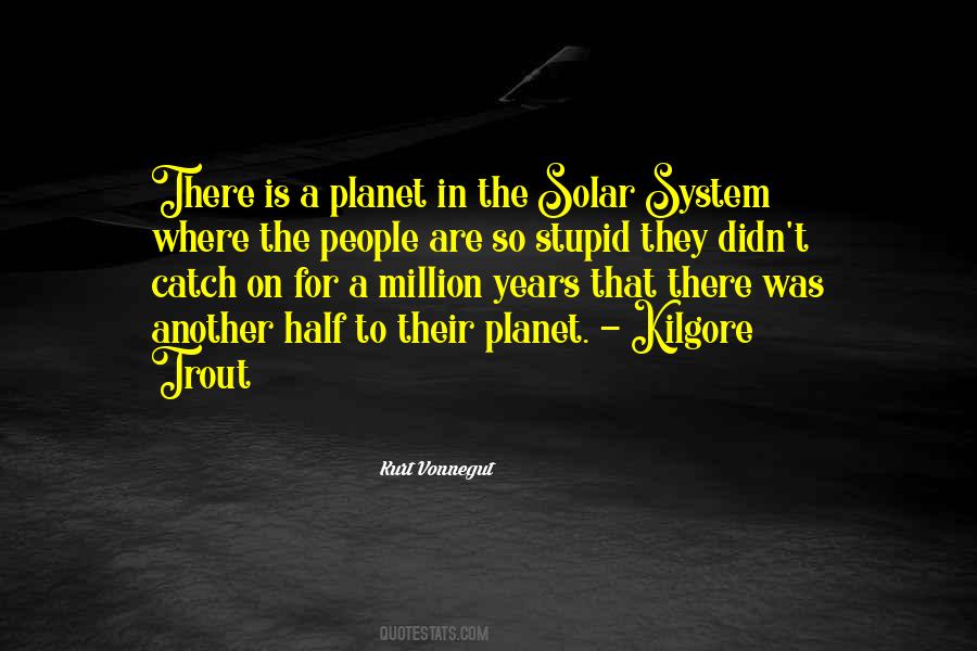Quotes About Kilgore Trout #1788463