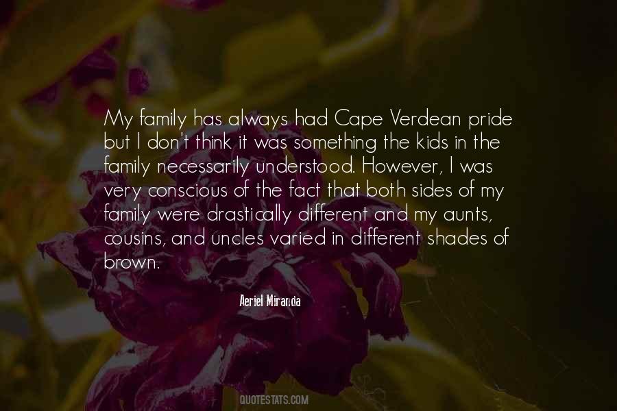 Pride Of Family Quotes #856733