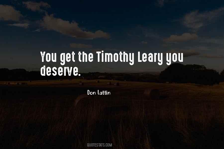 Quotes About Timothy Leary #1175828