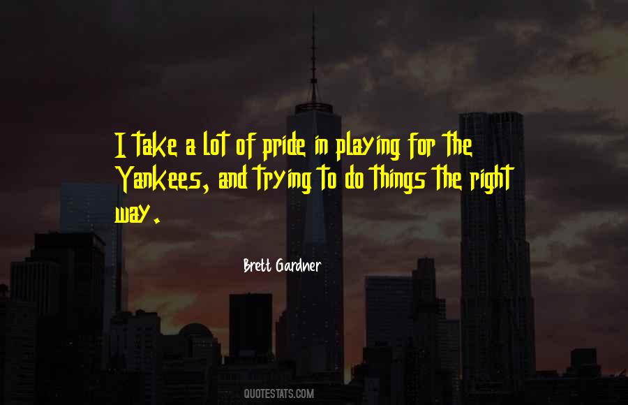 Pride Of The Yankees Quotes #1773849