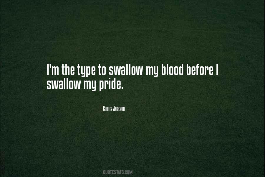 Pride Swallow Quotes #1247755