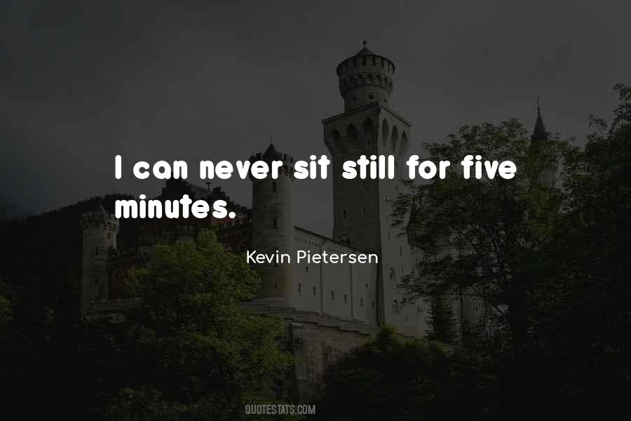 Quotes About Kevin Pietersen #1506946