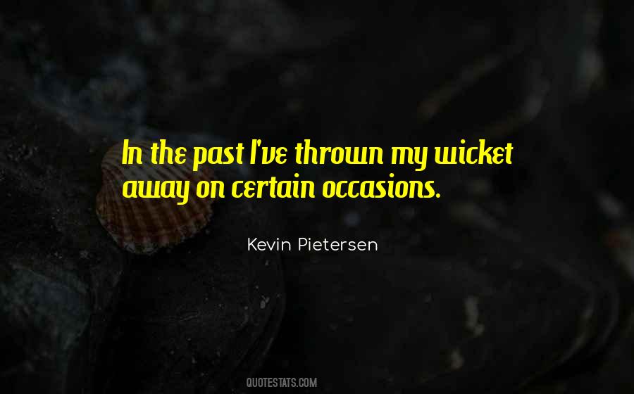 Quotes About Kevin Pietersen #429265