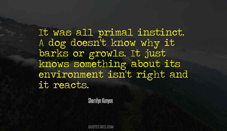 Primal Instinct Quotes #1245702