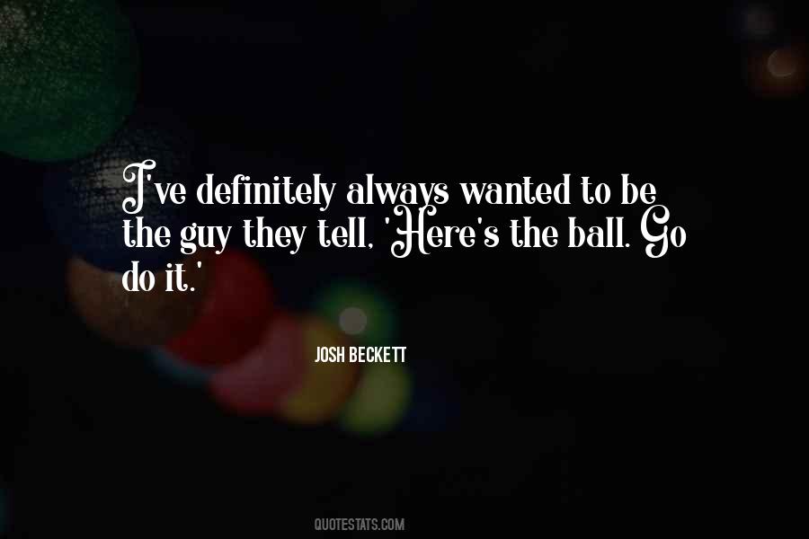 Quotes About Josh Beckett #1548910