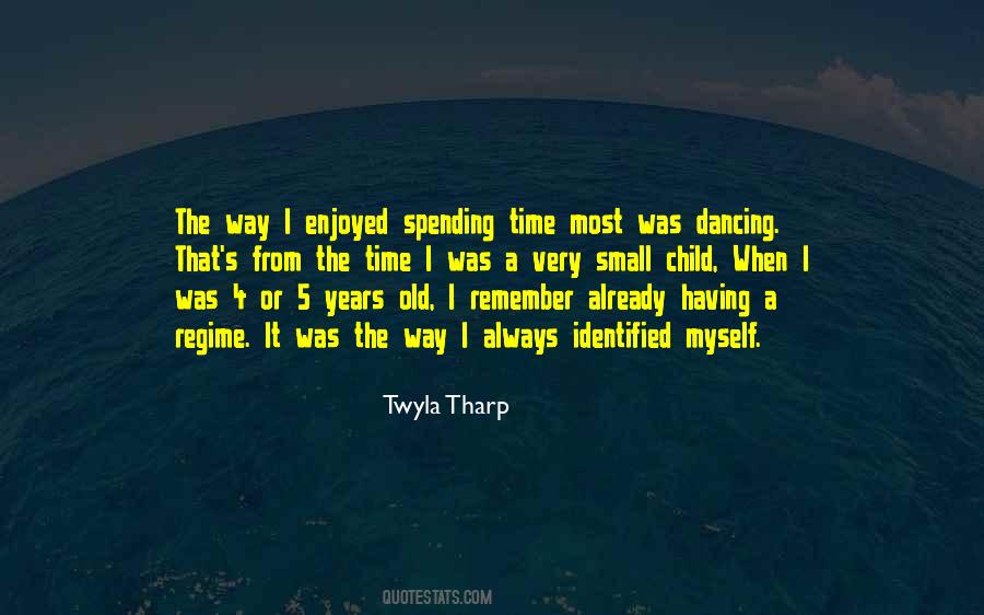 Quotes About Twyla Tharp #352426