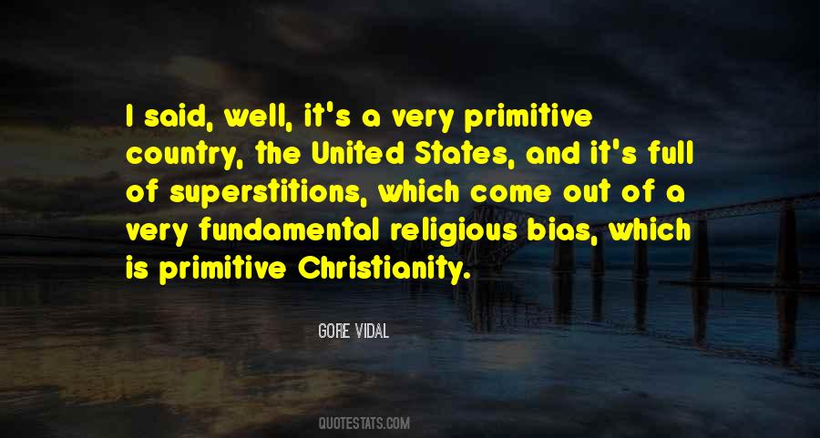 Primitive Country Quotes #1774327