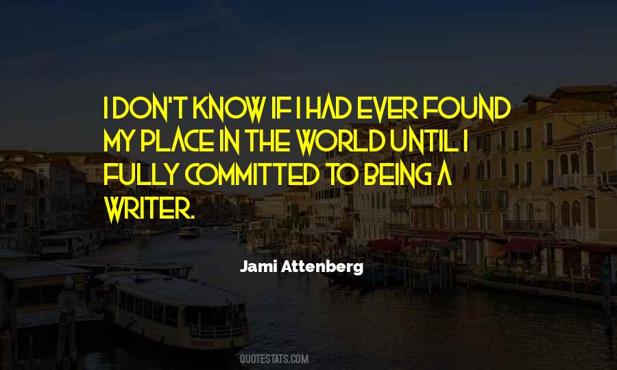 Quotes About Being A Writer #1071336