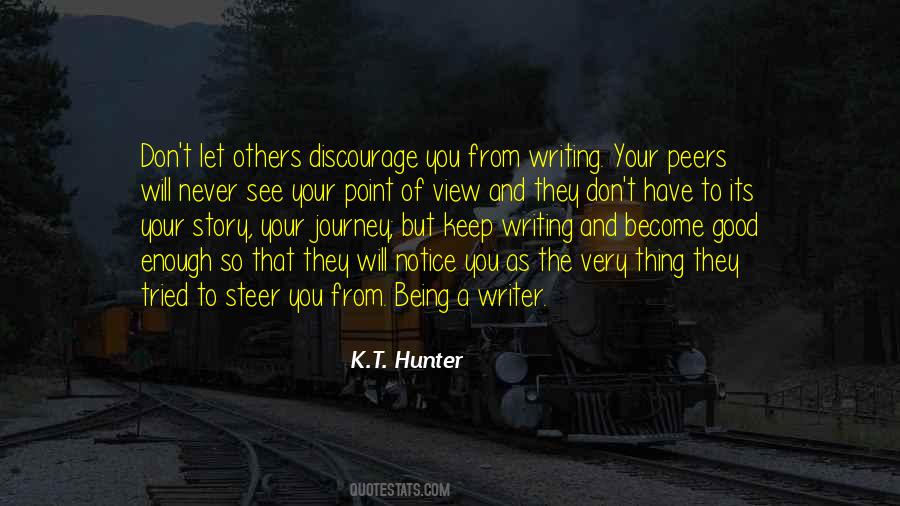 Quotes About Being A Writer #1078092