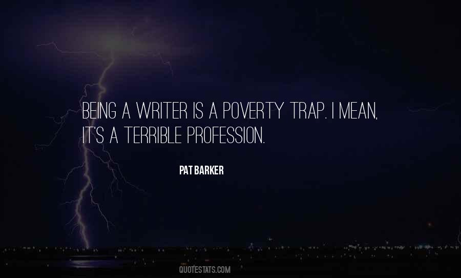 Quotes About Being A Writer #1087641