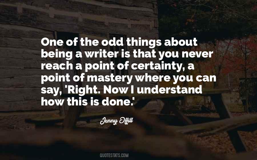 Quotes About Being A Writer #1204735