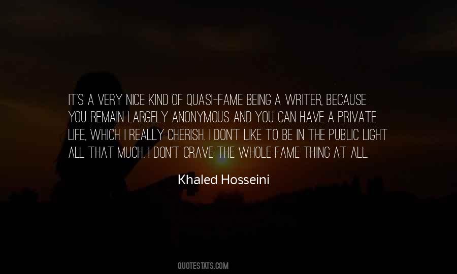 Quotes About Being A Writer #1314935