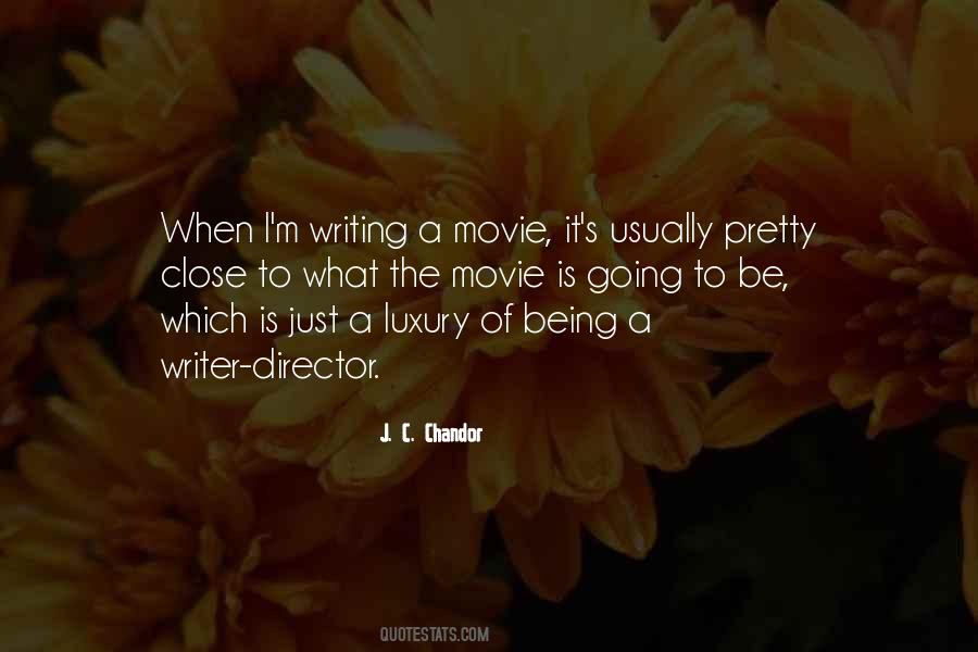 Quotes About Being A Writer #1325273