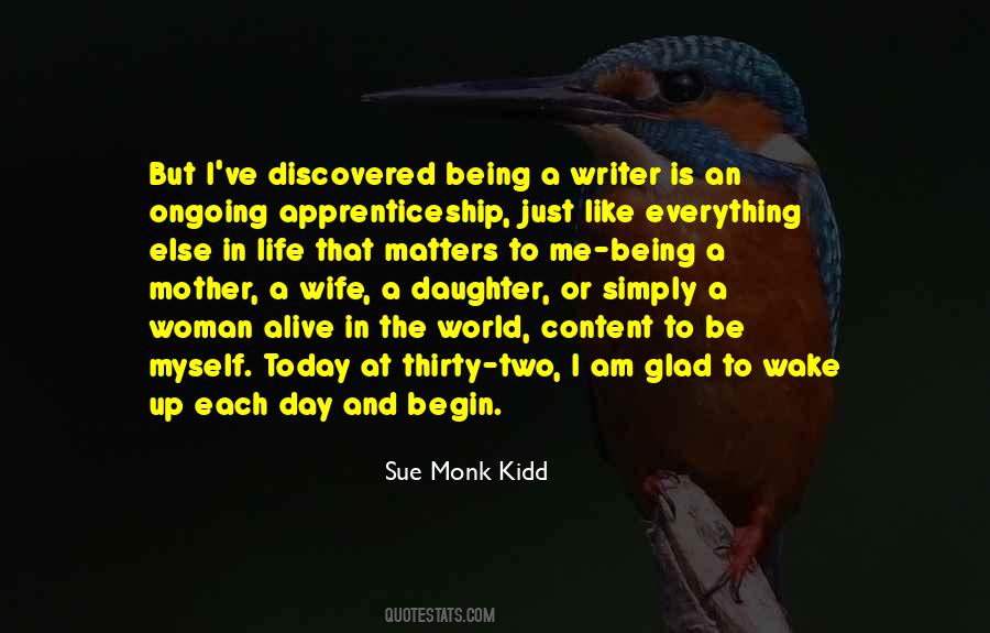 Quotes About Being A Writer #1357612