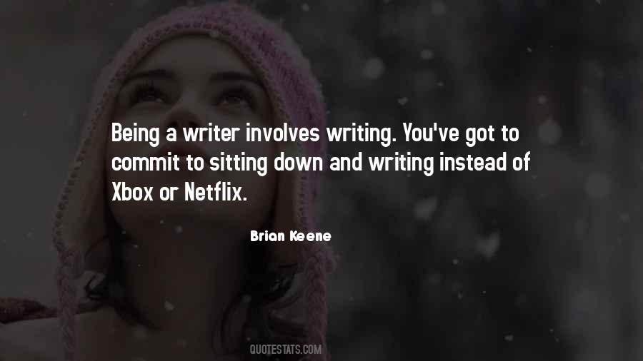 Quotes About Being A Writer #1647353