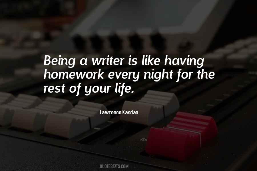 Quotes About Being A Writer #1670561