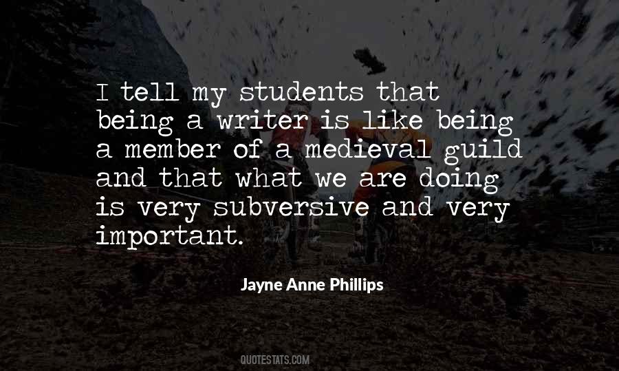 Quotes About Being A Writer #1708105