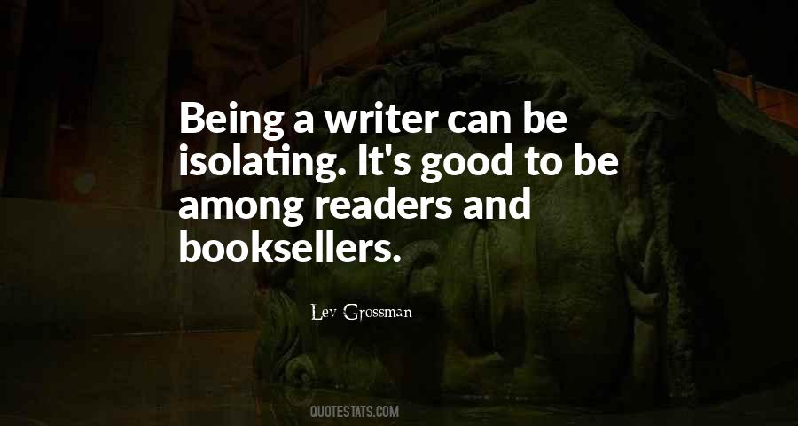 Quotes About Being A Writer #1821175
