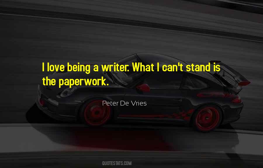 Quotes About Being A Writer #1845030