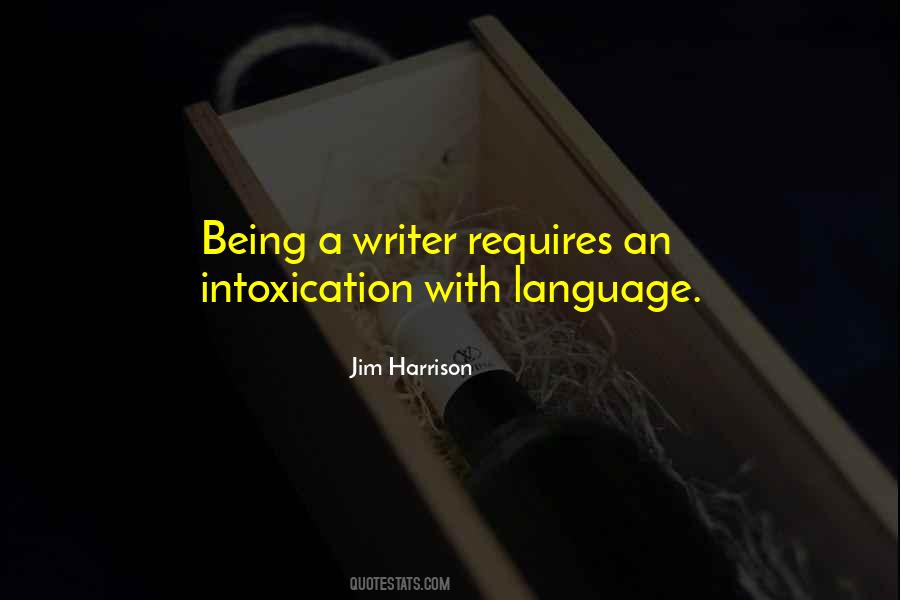 Quotes About Being A Writer #964530