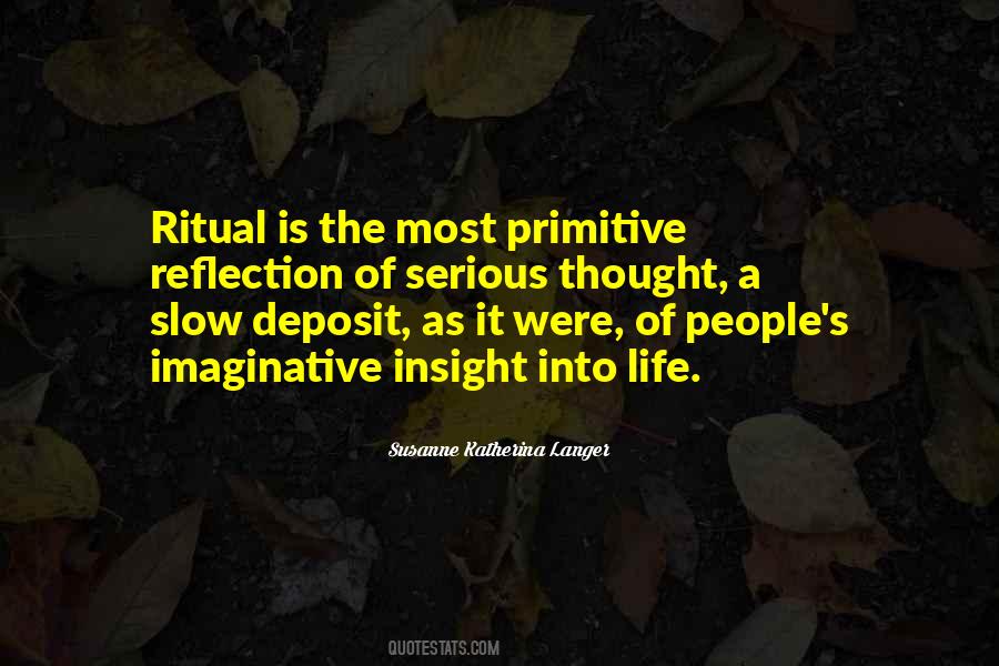 Primitive Life Quotes #1559422