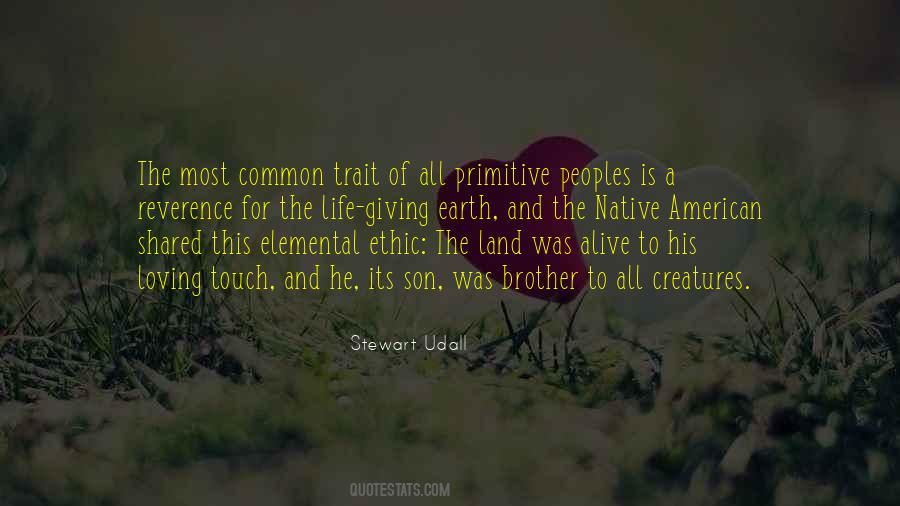 Primitive Life Quotes #179302