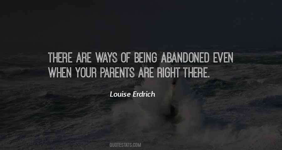 Quotes About Being Abandoned #1751699