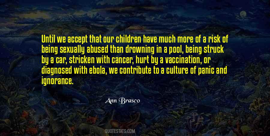 Quotes About Being Abused As A Child #890829