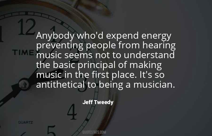 Quotes About Being A Musician #1076878
