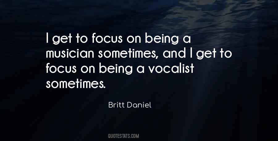Quotes About Being A Musician #1188754