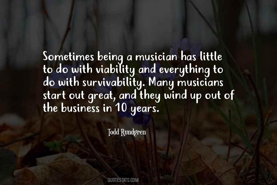 Quotes About Being A Musician #1602362
