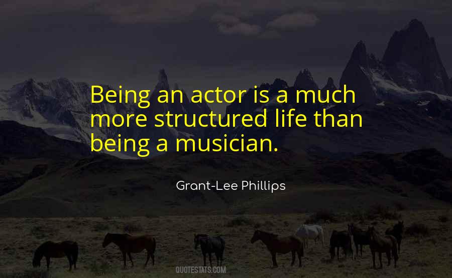 Quotes About Being A Musician #1753655