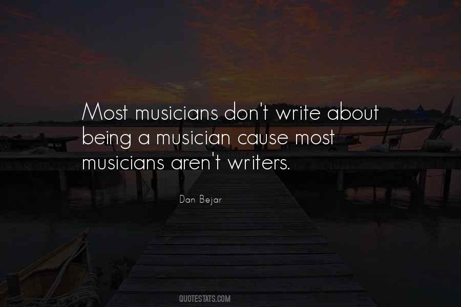 Quotes About Being A Musician #1775336
