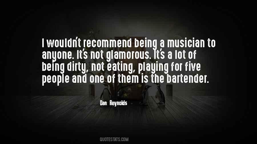 Quotes About Being A Musician #409464