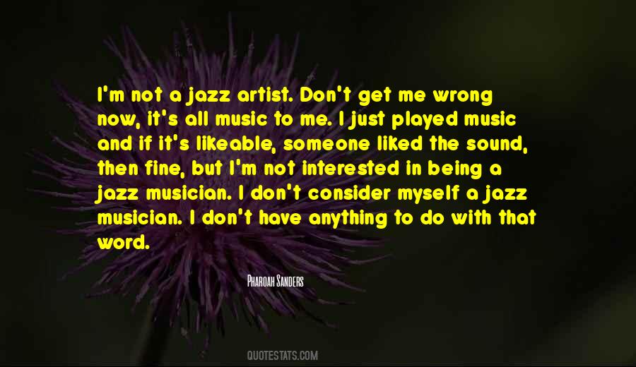 Quotes About Being A Musician #599115