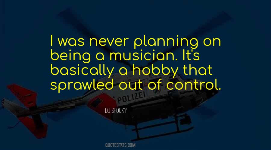 Quotes About Being A Musician #775801