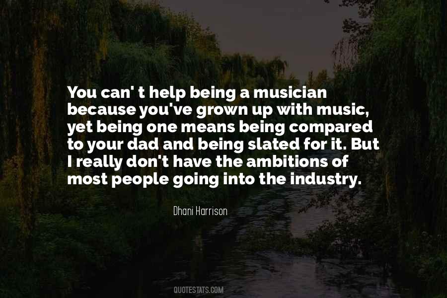 Quotes About Being A Musician #949522