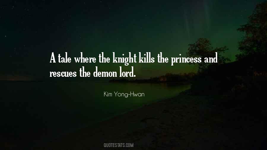 Princess And Knight Quotes #1717327