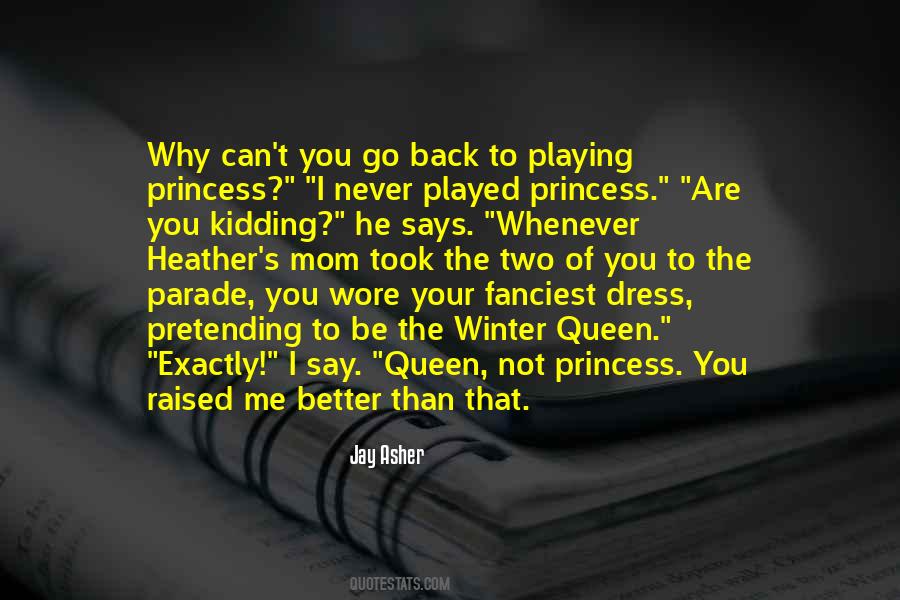 Princess And Queen Quotes #305505