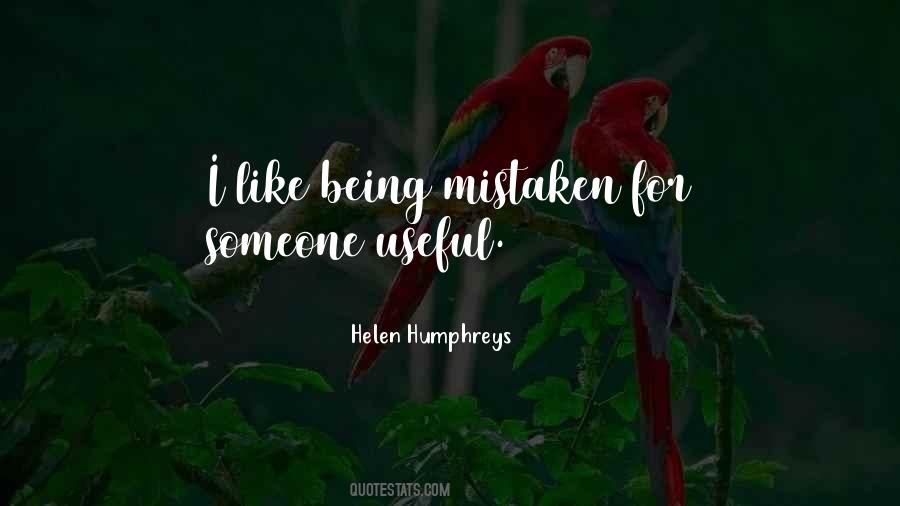 Quotes About Being Mistaken #1568591