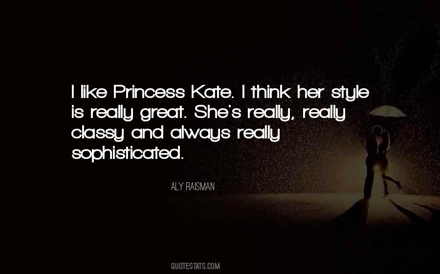 Princess Kate Quotes #218945