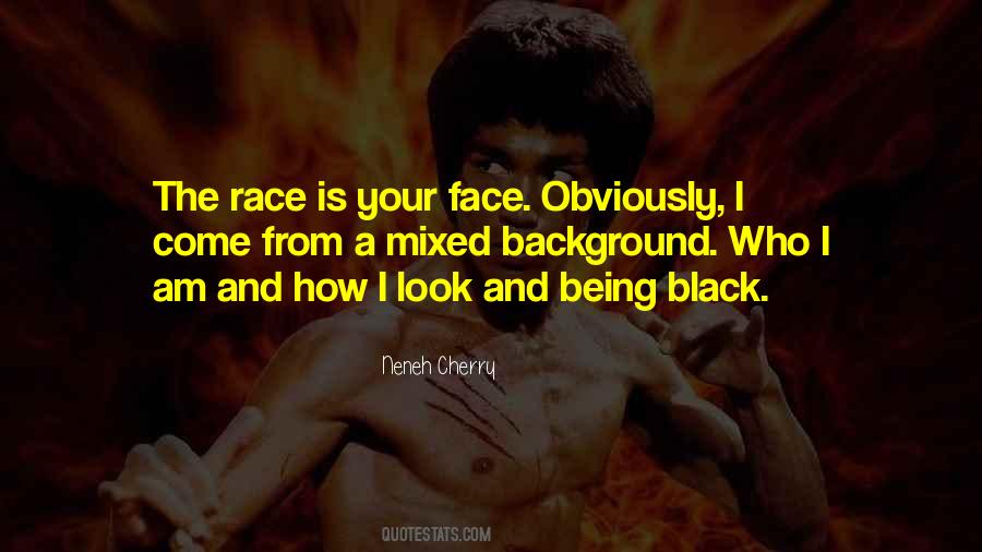 Quotes About Being Mixed Race #1550036