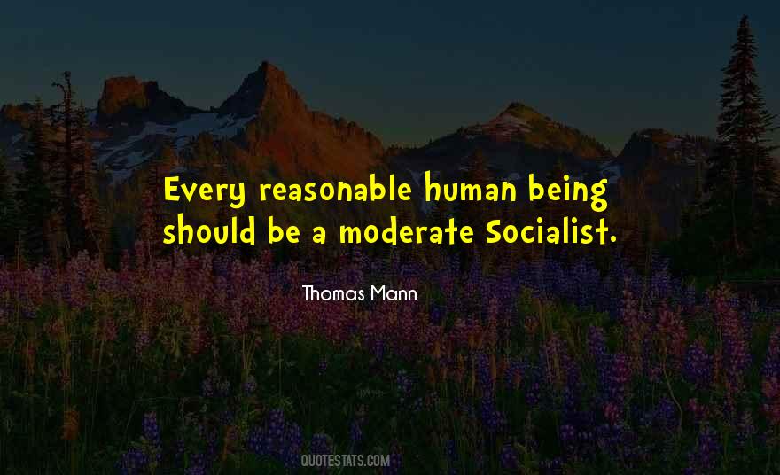 Quotes About Being Moderate #286726