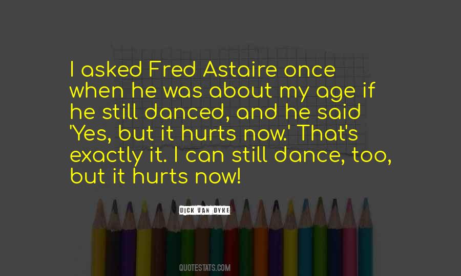 Quotes About Fred Astaire #1873741