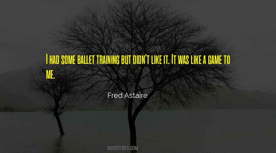 Quotes About Fred Astaire #628175