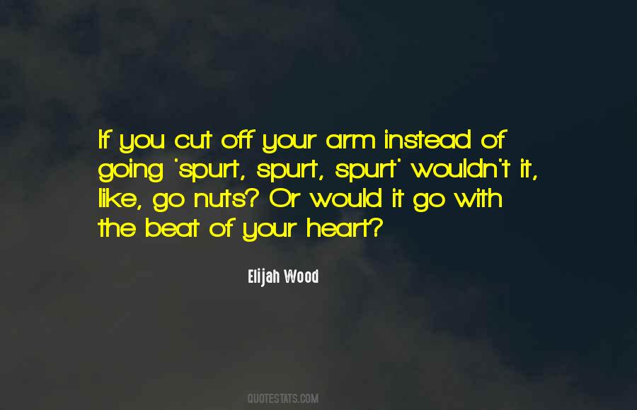 Quotes About Elijah Wood #1077892