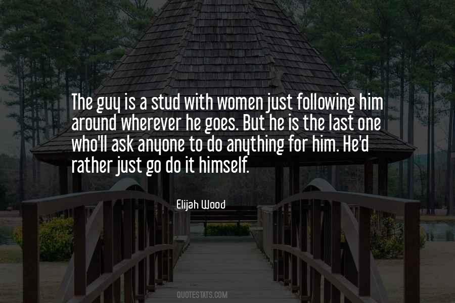 Quotes About Elijah Wood #1230143