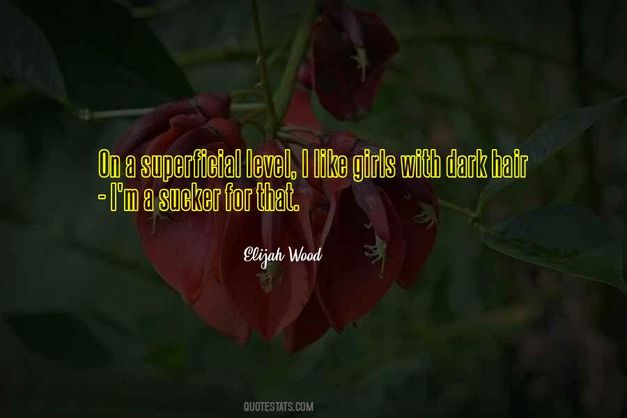 Quotes About Elijah Wood #1859778