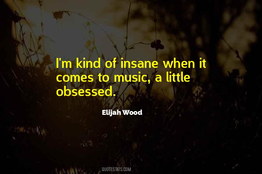 Quotes About Elijah Wood #194446
