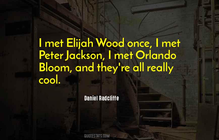 Quotes About Elijah Wood #775848